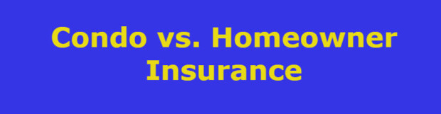Difference between Condominum Insurance and Homeowners Insurance